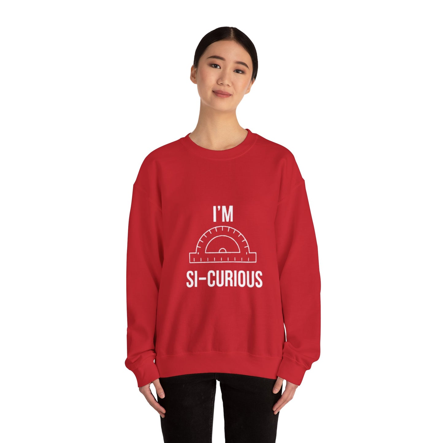 I'm Si-Curious Sweatshirt | Funny Geometry Protractor Joke | Math Teacher Gift